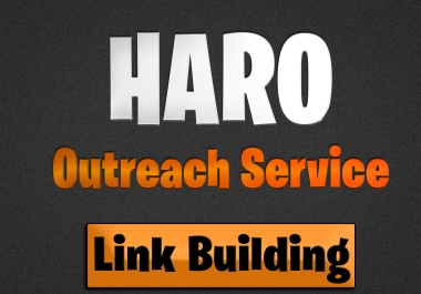 HARO Outreach Service for Top Tier Publications with Backlink