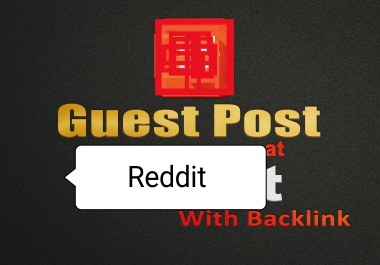 Get reddit backlink -Write content and post On Reddit with DA 91 and DR 94 contextual link