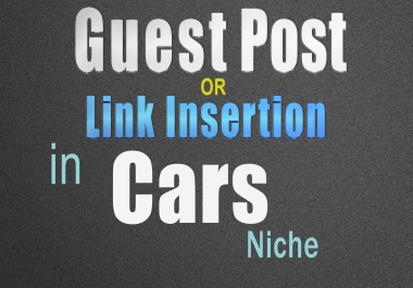 Guest post link insertion in a cars niche with dofollow backlink
