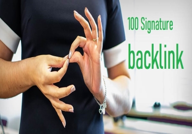 Best 100 Signature backlink service for Google Rank No#1