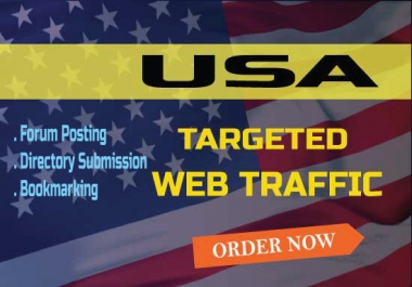 Get USA Targeted Web Traffic and Rank up your site 15 forum+10 Directory + 10 Bookmarking