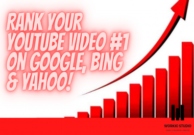 Rank Your YouTube Video 1 On Google,  Bing & yahoo