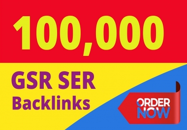 100,000 GSA SER SEO Website Ranking Backlinks fast service