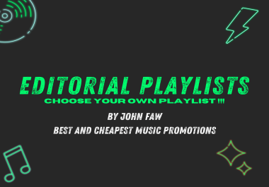 Editorial Playlists - PICK YOUR OWN PLAYLIST - Best And Cheap Music Promotions