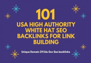 Do 101 USA High Authority White hat SEO Backlinks for Link Building