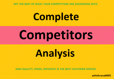 I will do SEO Complete Competitors Analysis Report