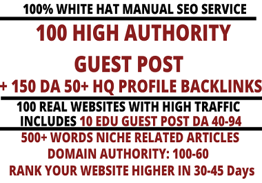 I will write and publish 100 high quality guest post include 10 EDU Posts high DA 100-60 websites
