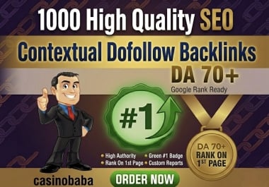 1000 High Quality SEO Contextual Dofollow Backlinks DA 70+ Rank On 1st Page