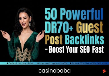 50 Powerful DR70+ Guest Post Backlinks - Boost Your SEO top