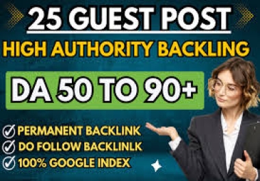 I will write and publish 25 Guest post backlinks service for google ranking