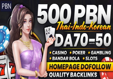 Create 500 Korea Hong kong Thailand Indonesia Singapore High Authority DA 50+ Backlinks