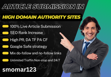 250 Article Submission in High Domain Authority Sites