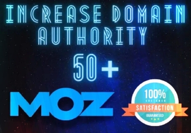 Increase Moz Domain authority DA 50