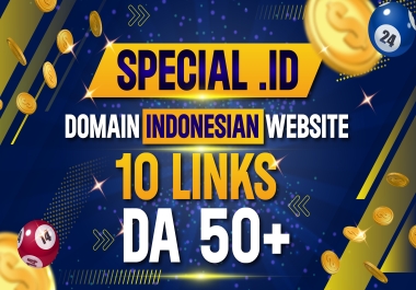 Speical Tld. ID Domain INDONESIA PBN 10 Links DA 50+ Website Onilne Slot judii Online