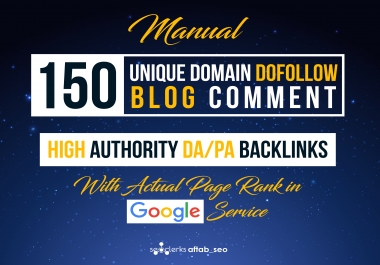 I Will Give 150 High PA DA Manually Do-Follow Blog-Comments Backlinks Low Obl