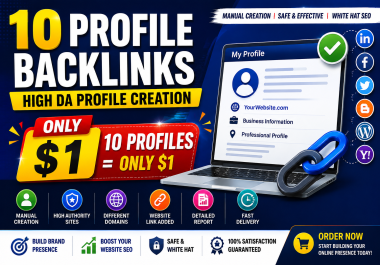 I Will Create 10 HlGH DA Profile Backlinks to Rank Website