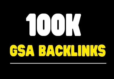 100000 GSA SER Verified SEO Backlinks For Google Ranking