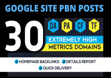 Get 30 Homepage Google Site PBN Backlinks DA 97 Dofollow SEO Backlinks
