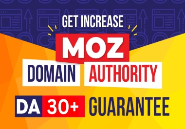 Increase Domain Authority Moz DA 30+ PA 30+ Within 8 Days Guaranteed