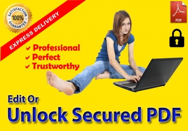 Edit Or Unlock Secured PDF Document