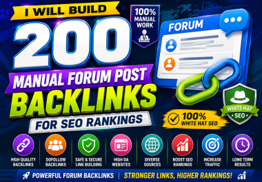 I Will Build 200 Manual Forum Post Backlinks for SEO Rankings
