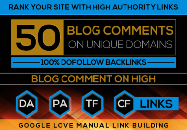 I will Build 50 High Quality Dofollow Blog comments Backlinks
