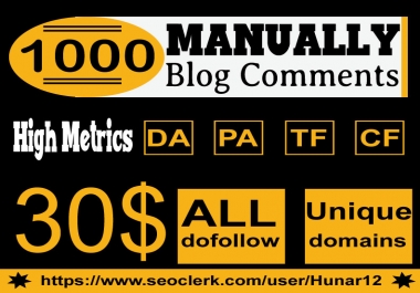 Do 1000 HQ Blog Comment Dofollow Backlinks