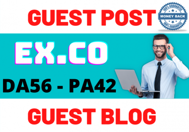 Publish Guest Post on EX. co DA56 PA42 Do-Follow and ...