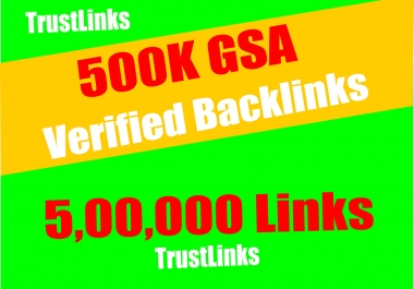 500K GSA Blast GSA SER To Create 5, 00,000 Backlinks