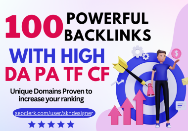 Increase Ranking with 100 Unique Domain High Authority Backlinks PA DA TF CF