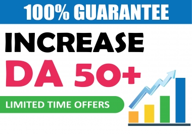 i will Increase DA 50+ PA 40+ with Guaranteed 100 spam free work