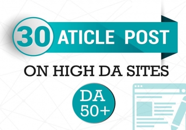 30 Unique Article Submission Backlink all Unique Domain