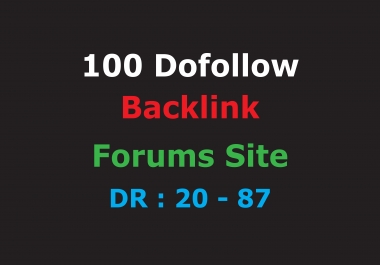 100 Dofollow Backlink Forums Site DR 20-87