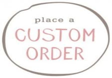 Request a Custom Order for Marketing