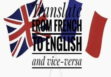 I will translate from English to French and Vice-versa for you
