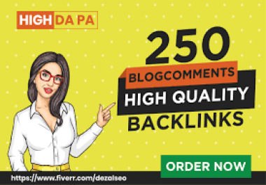250 manual blog comment Dofollow Backlinks with DA 20plus