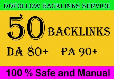 Get 50 high quality backlinks with High Authority Sites DA 80+ To Rank Your website On google