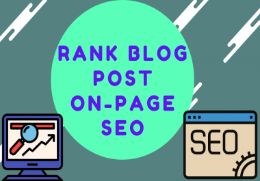 I Will Optimize Your Blog Post For SEO With Keyword Research,  Rank On 1st Page In Google