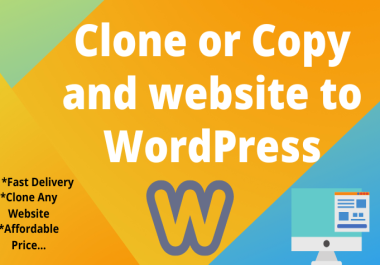 Clone,  Copy or Re-Design Website On WordPress Platform
