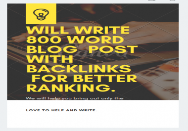 Will write 800 plus blog post with backlinks for better ranking