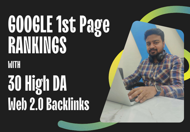 Google 1st Page Rankings With These 30 High DA Web 2.0 Backlinks