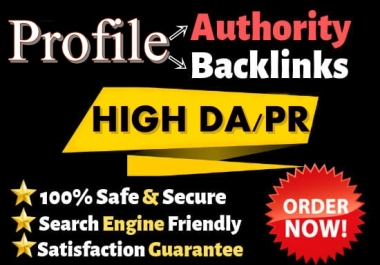 Get 20 HQ Dofollow 80+ DA/PA & PR7+ Social Profile Backlinks