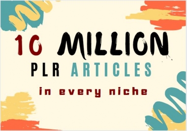 Get over 10 MILLION PLR articles+10 000 ebooks+ Bonuses