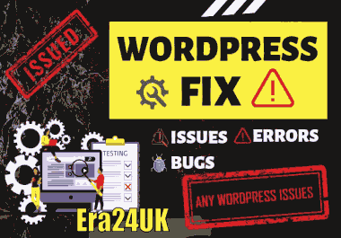 Fix WordPress Bugs,  Alerts,  Errors,  Checks,  Faults,  Codes,  and PHP Issues Warnings