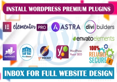 Install Elementor Pro,  Astra Pro,  Rank Math Premium WordPress Plugins Activated