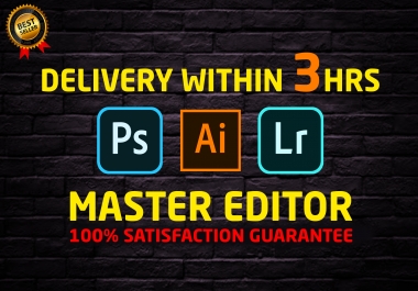I will edit photoshop,  illustrator,  lightroom related any files