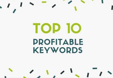 fully research the top 10 profitable keywords for your niche