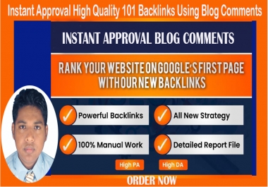 Instant approval high quality 101 backlinks using blog comments