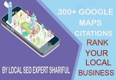 300 Google maps citations for ranking gmb and local seo business