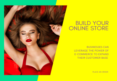 You will get an online store according to your specifications